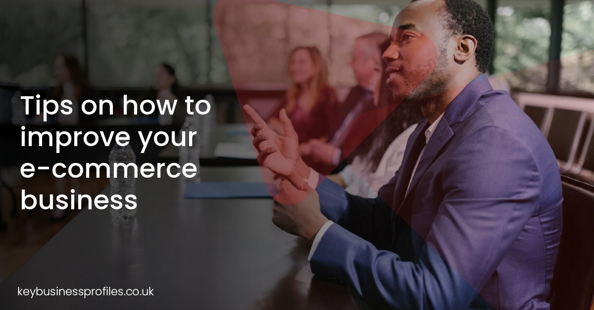 Tips on how to improve your e-commerce business