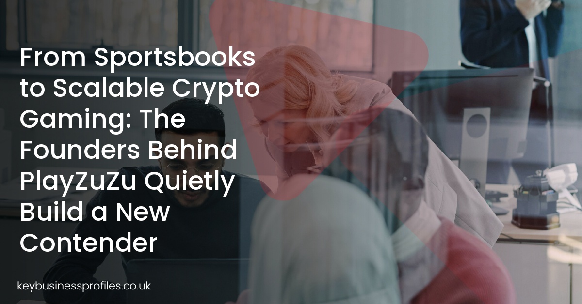 From Sportsbooks to Scalable Crypto Gaming: The Founders Behind PlayZuZu Quietly Build a New Contender